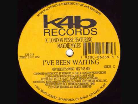 K. London Posse Featuring Maydie Myles  I've Been Waiting 1996 New Heights Swing Mix