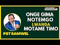 BROTHER SAMUEL ONGE GIMA NOTEMGO LWANDA MOTAME TIMO POWERFUL WORSHIP