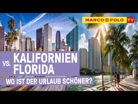 KALIFORNIEN vs. FLORIDA - Amerikanische Traumreiseziele im Vergleich