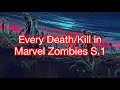 Every Kill Death In Marvel Zombies Season 1 2025