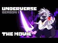 UNDERVERSE SEASON 1 THE MOVIE By Jakei
