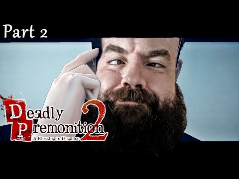 Zeke Plays: Deadly Premonition 2: Blessing in Disguise (part 2)