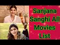 Sanjana Sanghi All Movies List || Indian Bollywood Actress