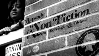 NonFiction - Rapsody ft. Raheem DeVaughn &amp; Ab-Soul (prod. 9th Wonder)