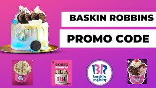 baskin robbins promo code I baskin robbins promo code 2022