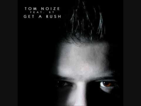 Tom Noize feat. ST - Get A Rush (Elucidate Remix)