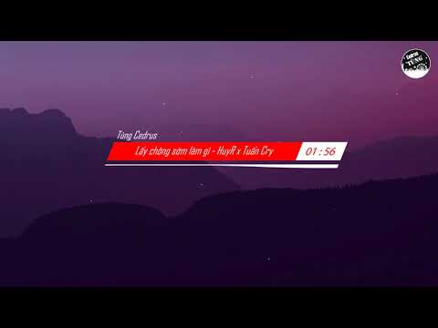 [MV OFFICIAL] Lấy Chồng Sớm Làm Gì | HUYR ft TUẤN CRY  || Tùng Cedrus !#LCSLG