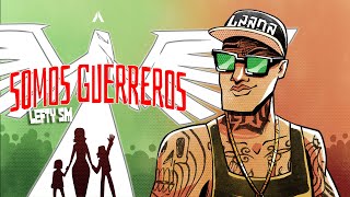 Somos Guerreros Lyrics English Translation