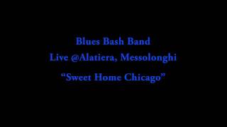 Blues Bash - Sweet Home Chicago