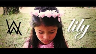 LILY - Alan Walker (lyrics) | Mashup Cover by Hanin Dhiya Indy JFla NAY Anneth | CnX Adventurers