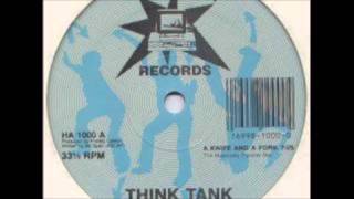 Think Tank - A Knife And A Fork (The Massively Parallel Mix) 1990