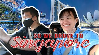 So we drove in to Singapore FEB 2022!!