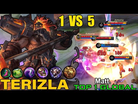 Outplay 1VS5!! Unstoppable Offlane Terizla Legendary Gameplay - Top 1 Global By Matt.\MOBILE LEGEND.