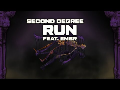 RUN (FEAT. EMBR) - SECOND DEGREE