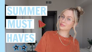 END of SUMMER MUST HAVES