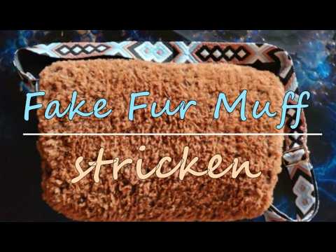 DIY No 121b  | Fake-Fur-Muff/Mufftasche stricken | Unecht-Pelz-Mufftasche | Kostenlose Anleitung