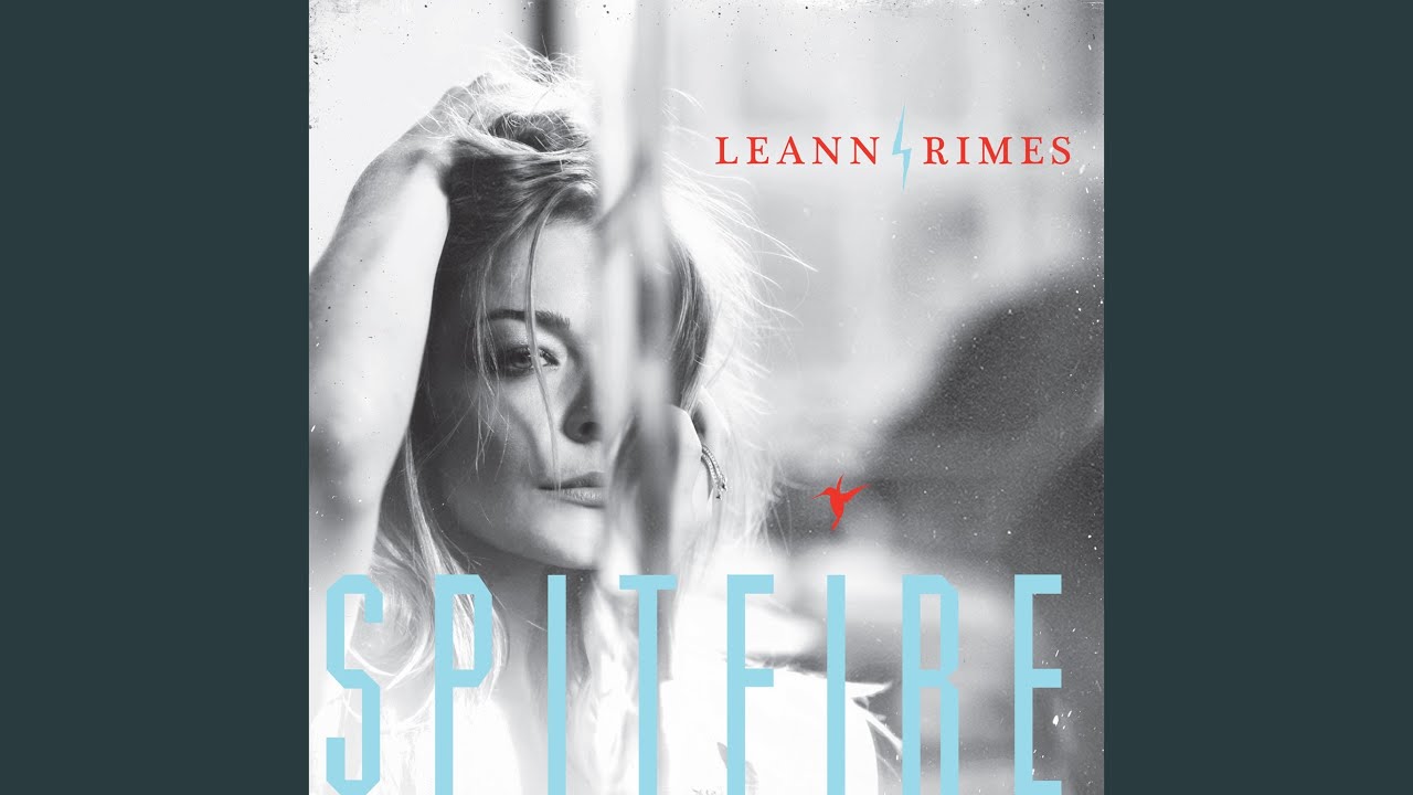 LeAnn Rimes - Spitfire