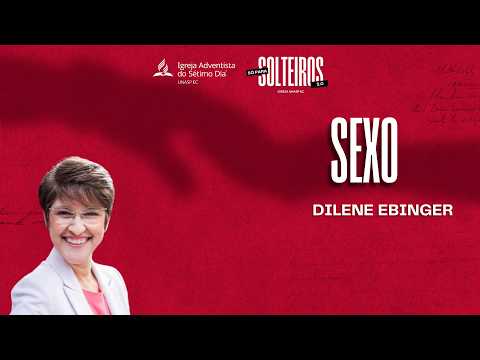 SEXO | Dra. Edilene Ebinger