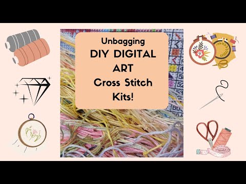 UNBAGGING 2 BEAUTIFUL STAMPED CROSS STITCH KITS FROM DIY DIGITAL ART! #diydigitalart #crossstitch