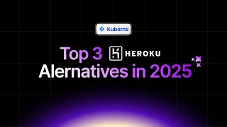 Top 3 Heroku Alternatives in 2025 – Better, Cheaper, and Easier!