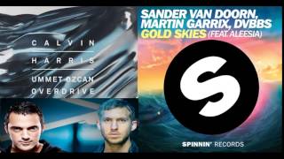 Calvin Harris &amp;amp; Ummet Ozcan vs Sander Van Doorn, Martin Garrix - Overdrive Gold Skies