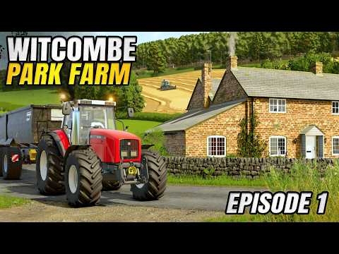 WELCOME TO THE FARM! | Witcombe Park Farm FS25 - Episode 1