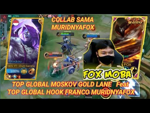MOSKOV GOLD LANE FT TOP GLOBAL FRANCO MURID NYA FOX || MOBILE LEGENDS
