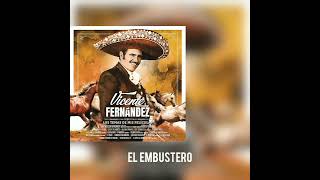 El Embustero (Arreglo) - Vicente Fernández