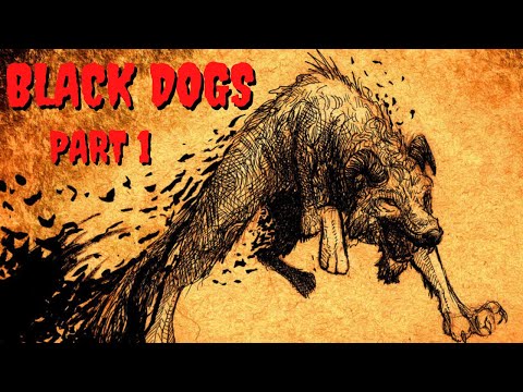 The Legends of The Black Dog : Part 1