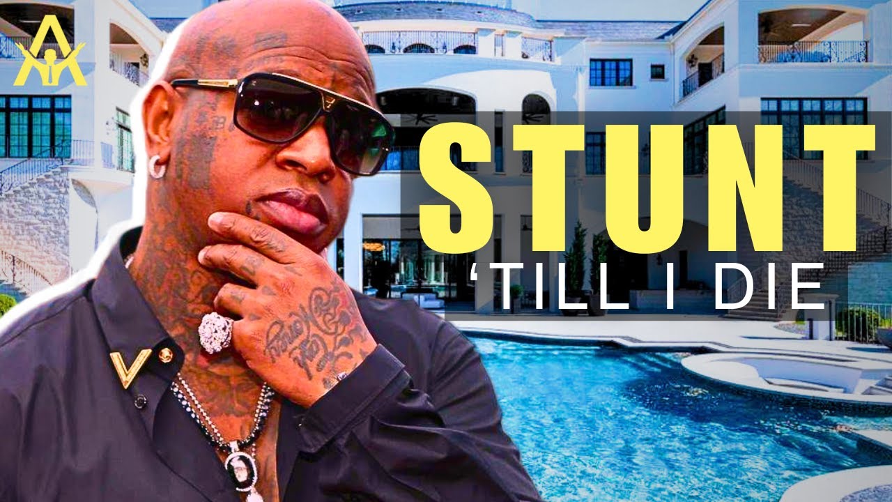 STUNT TILL I DIE (By Birdman)