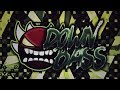 Geometry Dash - Down Bass (Extreme Demon) - By Valyrie