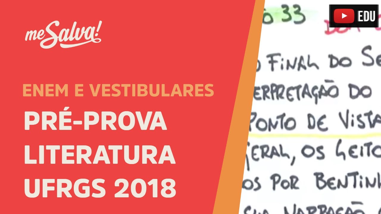 Pré-Prova Prova de Literatura Vestibular UFRGS 2018 - Me Salva!