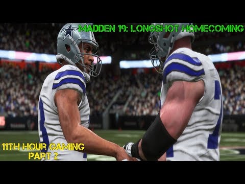 Let's Play: Madden 19: Longshot Homecoming Part 2- It's Only the Preseason