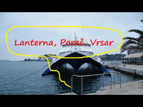 A téli Isztria 2  rész Lanterna-félsziget, Poreč, Vrsar