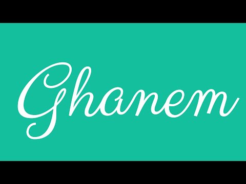 Learn how to Write the Name Ghanem Signature Style in Cursive Writing