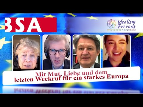 Mit Mut, Liebe und dem letzten Weckruf für ein starkes Europa