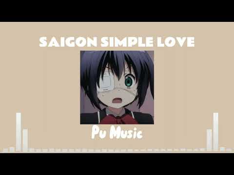 [#2] SAIGON SIMPLE LOVE - Nguyên. ( với Seth) | Pu Music