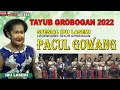 TAYUB GROBOGAN 2022 SPESIAL EDISI IBU LASMI PACUL GOWANG