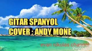 Download lagu Gitar spanyol cover Andi mone mp3