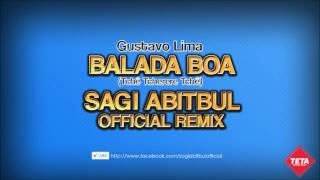 Gustavo Lima - Balada Boa (Sagi Abitbul Official Remix)