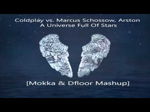 Coldplay vs. Marcus Schossow, Arston - A Universe Full Of Stars (Artune Mashup)