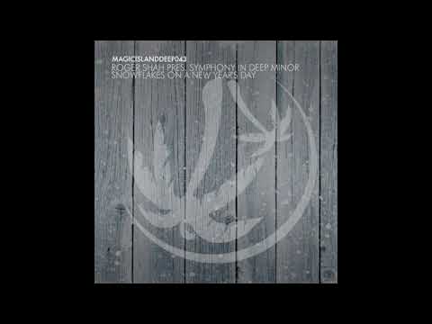Roger Shah pres. Symphony In Deep Minor - Snowflakes On A New Year's Day (Extended Mix)