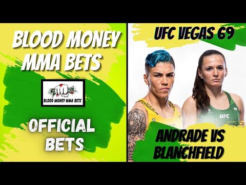 UFC Vegas 69 | Andrade Vs Blanchfield Official Bets | Official Bet Record 190 134 For +67 45 Units