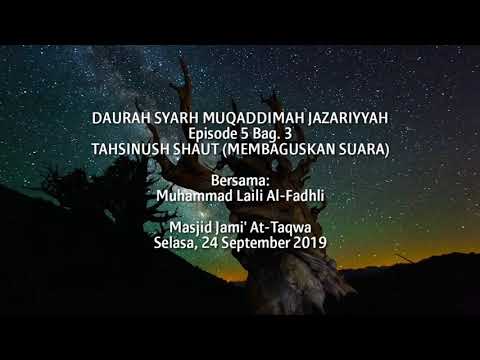 Jazari6 5-3 Membaguskan Suara dalam Tilawah (Tahsinul Huruf wash Shaut)