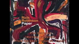 Rich Robinson - Walking By Myself
