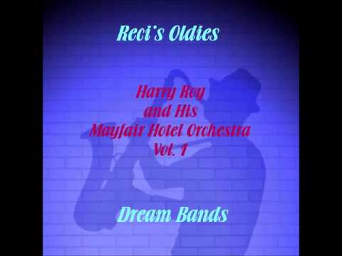Harry Roy & His Mayfair Hotel Orchestra
