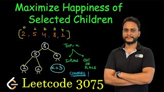 YouTube video 'Maximize Happiness of Selected Children | Greedy | Heap | Sorting | Leetcode 3075'