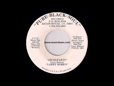 Larry Hobb's - Disco Party [Pure-Black-Soul] '1980 Rare Disco Funk 45