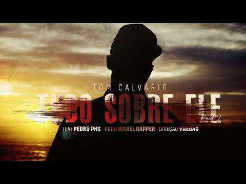 TOM CALVÁRIO - TUDO SOBRE ELE part 2
