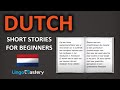 Dutch Short Stories for Beginners [Learn with Dutch Audiobook]